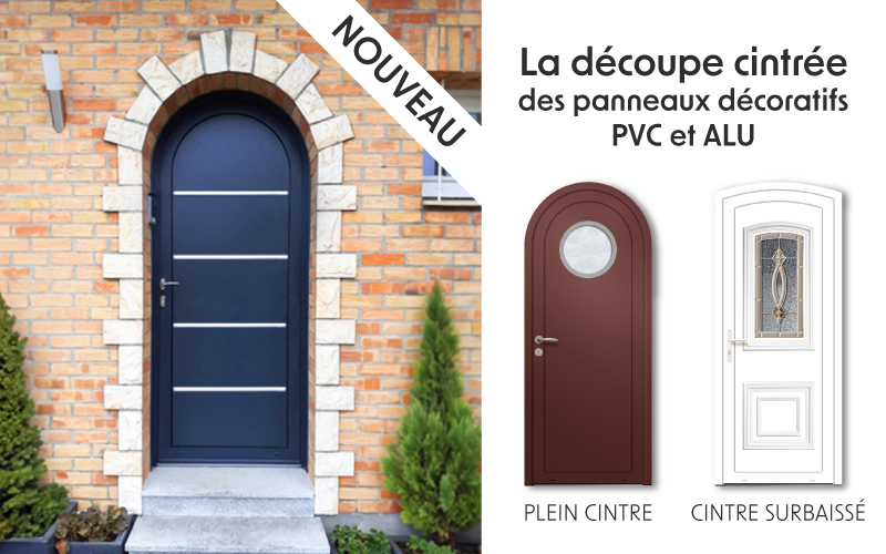 Nouveauté découpe cintrée des panneaux de portes d'entrée Aluminium et PVC