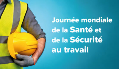 JOURNEE-MONDIALE-SANTE-ET-SECURITE-1 JOURNEE-MONDIALE-SANTE-ET-SECURITE-1